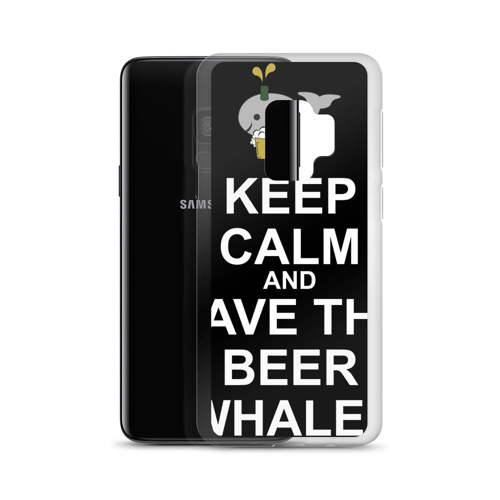 Keep Calm and Save the Beer Whalez Samsung Case