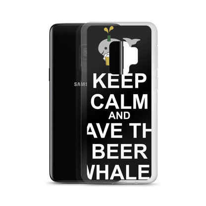 Keep Calm and Save the Beer Whalez Samsung Case