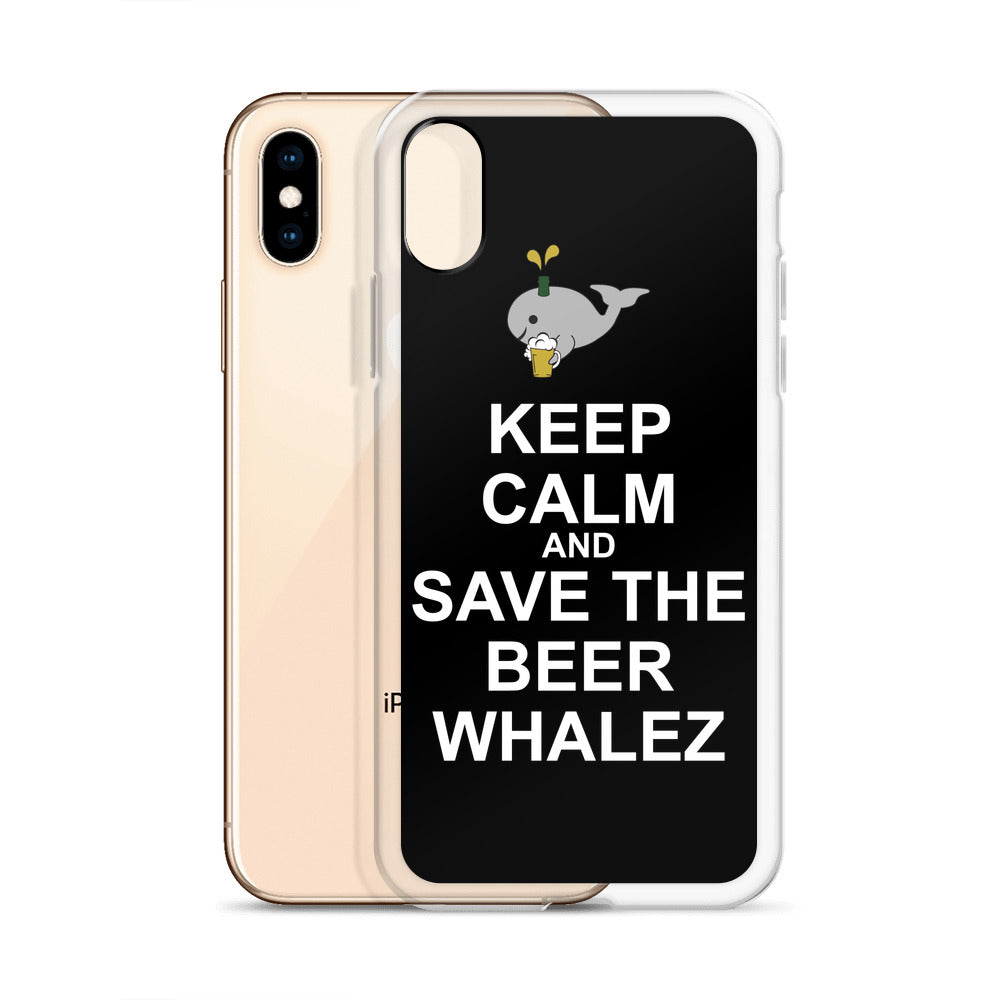 Keep Calm and Save the Beer Whalez iPhone Case