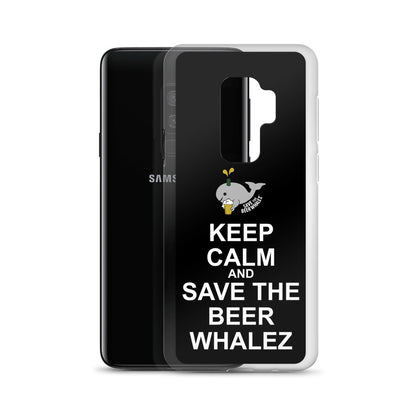 Keep Calm and Save the Beer Whalez Samsung Case